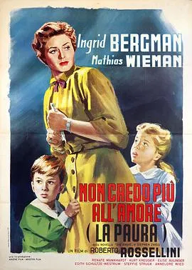 不安/Non credo più all'amore (La paura) 1954西德意大利剧情片[7.0分] - 4K电影下载