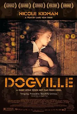 狗镇/Dogville 2003丹麦瑞典挪威芬兰英国法国德国荷兰意大利剧情悬疑惊悚片[8.4分] - 4K电影下载