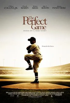 完美比赛/The Perfect Game 2008美国剧情家庭运动片[7.9分] - 4K电影下载
