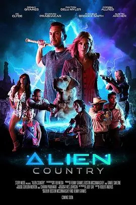 异国入侵/Alien Country 2024美国剧情科幻片 - 4K电影下载