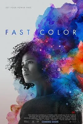 永不褪色/Fast Color 2018美国剧情科幻惊悚片[4.5分] - 4K电影下载