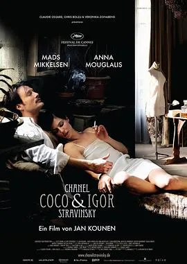 香奈儿秘密情史/Coco Chanel & Igor Stravinsky 2009法国剧情爱情片[6.7分] - 4K电影下载