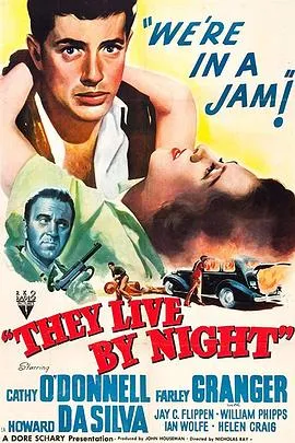 夜逃鸳鸯/They Live by Night 1948美国爱情犯罪黑色电影片[7.4分] - 4K电影下载