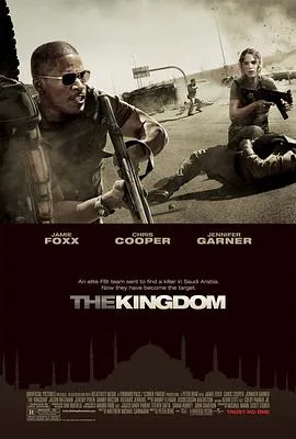 染血王国/The Kingdom 2007美国德国阿联酋剧情动作惊悚片[7.2分] - 4K电影下载