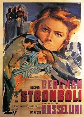 火山边缘之恋/Stromboli 1950意大利美国剧情片[7.9分] - 4K电影下载