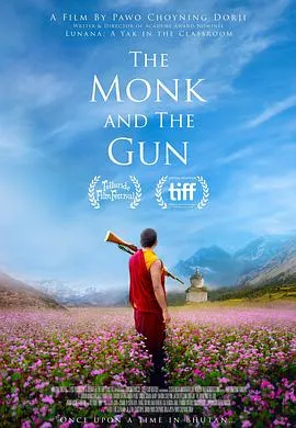僧侣和枪/The Monk and the Gun 2023不丹台湾法国美国剧情片[8.0分] - 4K电影下载