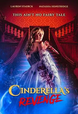 灰姑娘复仇记/Cinderella’s Revenge 2024英国惊悚恐怖片[4.0分] - 4K电影下载