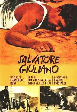 龙头之死/Salvatore Giuliano 1962意大利剧情悬疑历史片[7.6分] - 4K电影下载