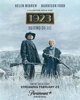 1923 第二季2025美国剧情西部剧 [更新08集][9.3分] - 4K电影下载
