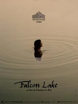 猎鹰湖/Falcon Lake 2022法国加拿大剧情爱情奇幻片[7.4分] - 4K电影下载