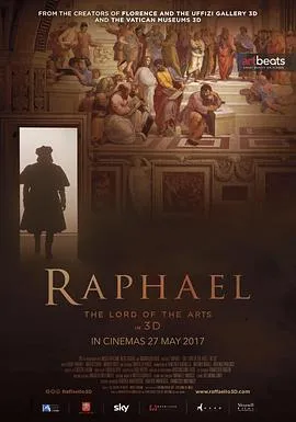 艺术之王拉斐尔/Raphael: The Lord of the Arts 2017意大利梵蒂冈纪录片传记片[7.6分] - 4K电影下载