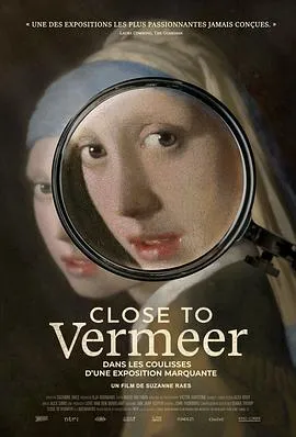 靠近维米尔/Close to Vermeer 2023荷兰纪录片片[8.0分] - 4K电影下载