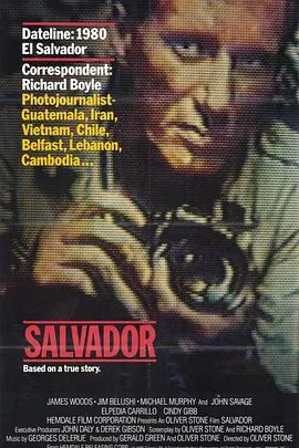萨尔瓦多/Salvador 1986英国美国剧情惊悚历史片[8.0分] - 4K电影下载