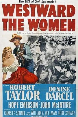 娘子军征西/Westward the Women 1951美国剧情西部片 - 4K电影下载