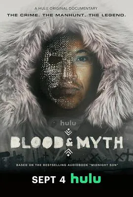 Blood & Myth 2025美国纪录片犯罪片 - 4K电影下载