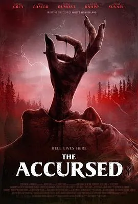 被诅咒的人/The accursed 2022美国恐怖片[5.0分] - 4K电影下载