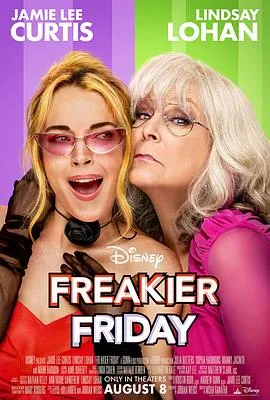 辣妈辣妹2/Freakier Friday 2025美国喜剧家庭奇幻片[6.9分] - 4K电影下载