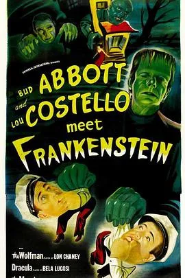 两傻大战科学怪人/Abbott and Costello Meet Frankenstein 1948美国喜剧科幻恐怖片[6.9分] - 4K电影下载