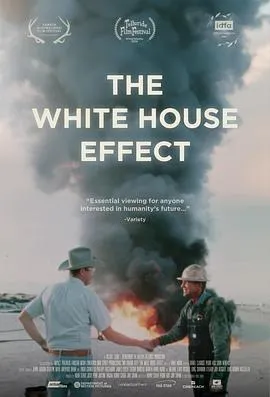 白宫效应/The White House Effect 2024美国纪录片片 - 4K电影下载