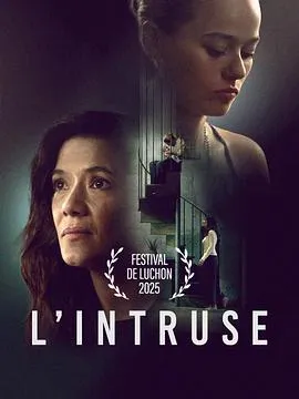 入侵者2025法国剧 [更新04集] - 4K电影下载