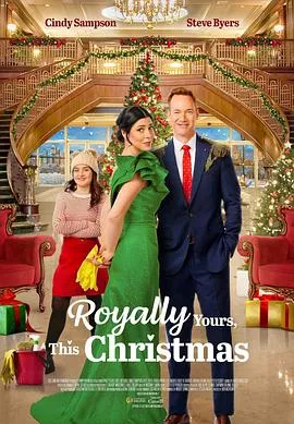 Royally Yours, This Christmas 2023加拿大爱情片 - 4K电影下载