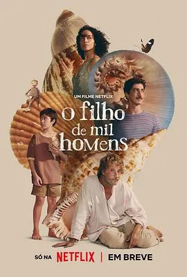 千人之子/O Filho de Mil Homens 2025巴西剧情片 - 4K电影下载