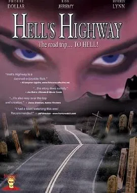 地狱公路/Hell's Highway 2002美国恐怖片 - 4K电影下载